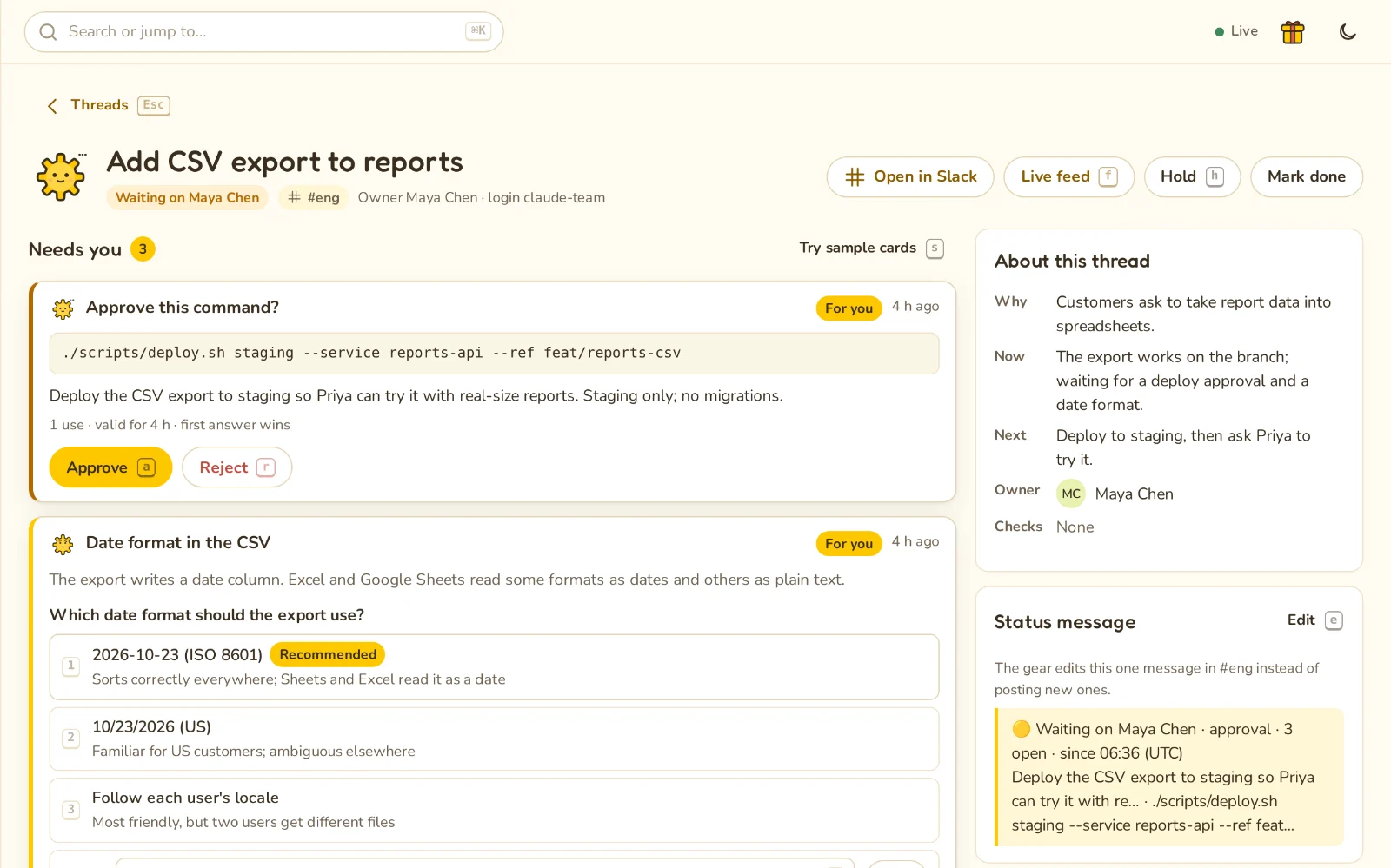 An approval card for a staging deploy and a decision card with a recommended option and a free-text Other.